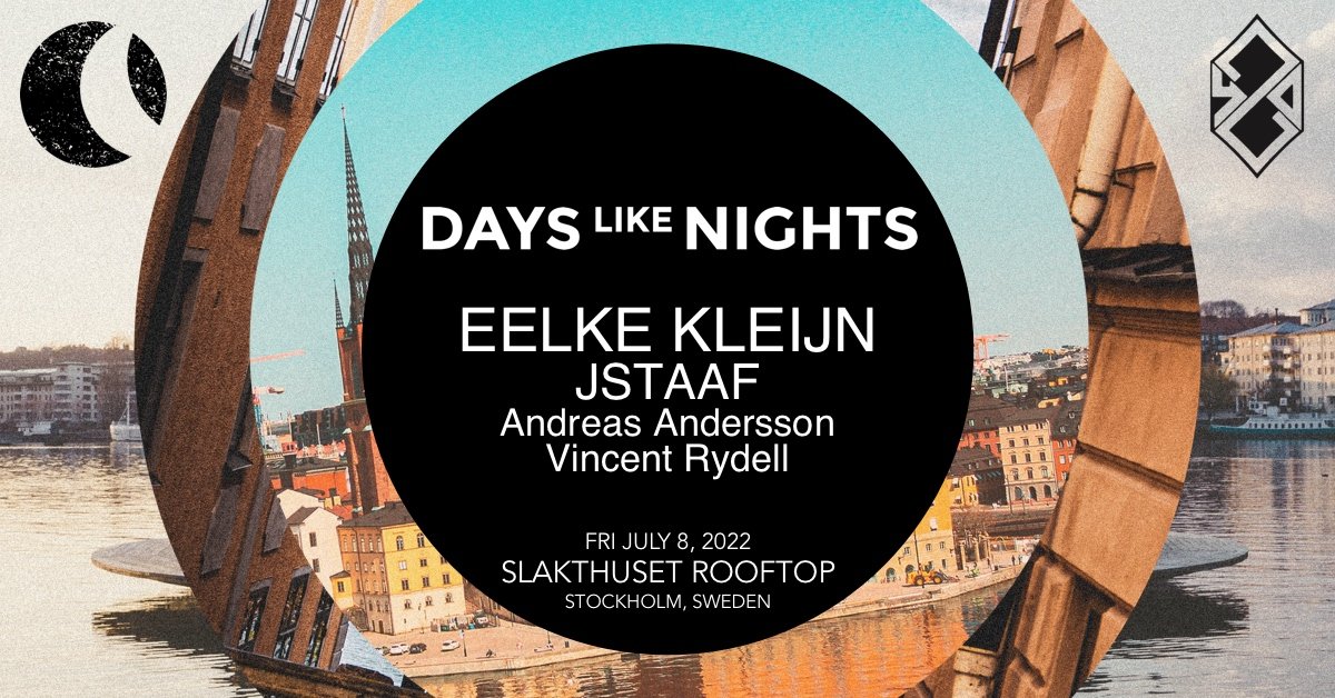 DAYS like NIGHTS Showcase Stockholm