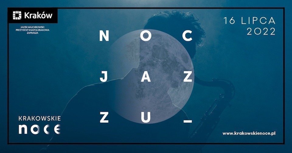 Jazz Night 2022 in Krakow