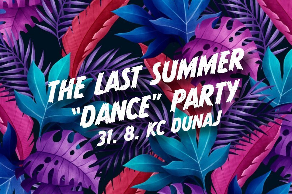 The Last Summer Dance Party