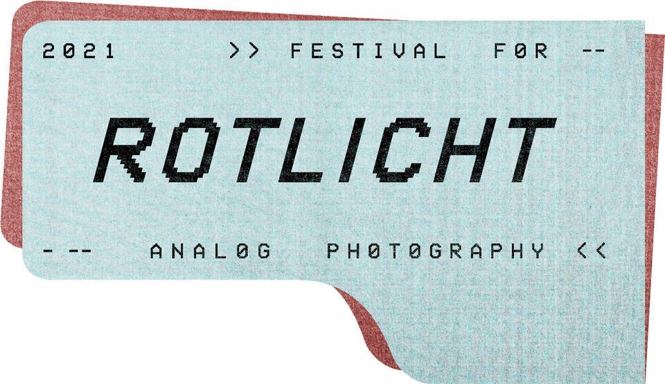 Rotlicht Festival for Analogue Photography