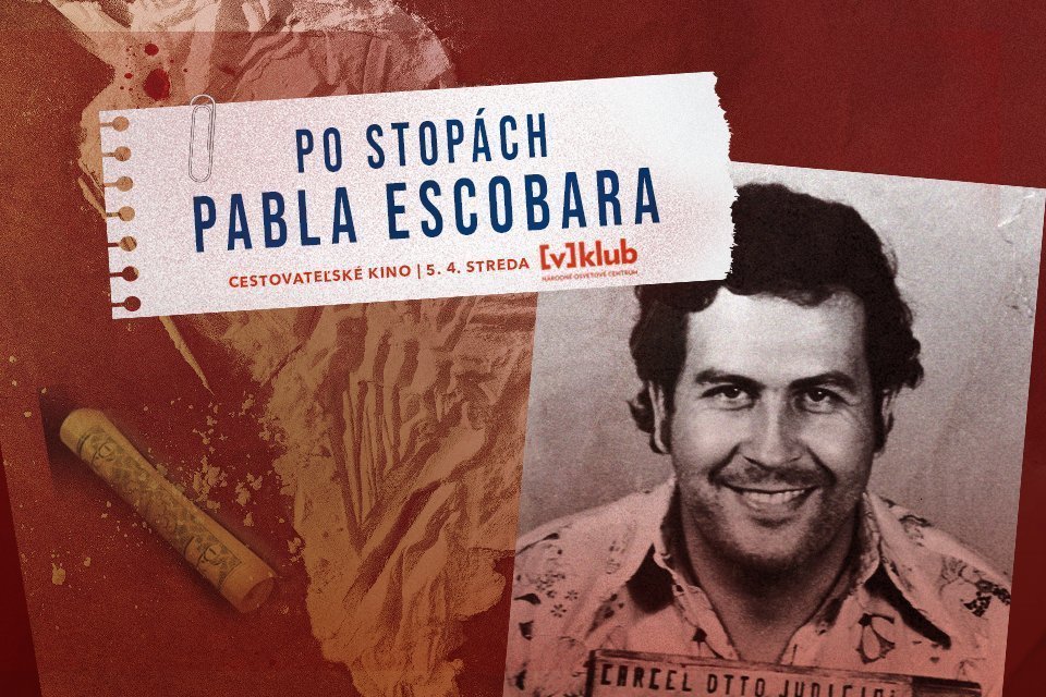 Po stopách Pabla Escobara